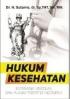 Hukum Kesehatan: Eutanasia, Keadilan dan Hukum Positif di Indonesia